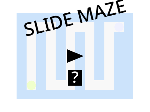 SLIDE MAZE