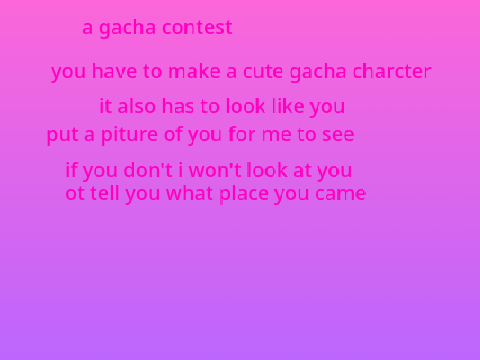 gacha life contest(OPEN)(ENDS 18th OF JUNE)
