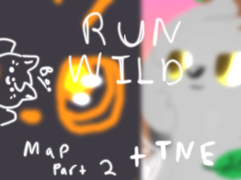 \\_Run Wild Freedom Map Pt 2 + TNE_//