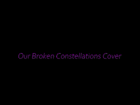 Our Broken Constellations Cover