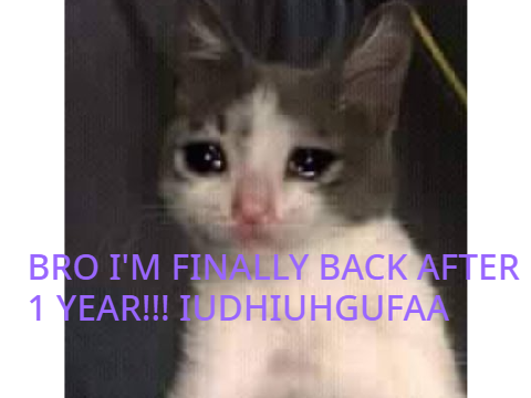 I'M FINALLY BACK