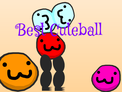 Best Cuteball [OPEN]