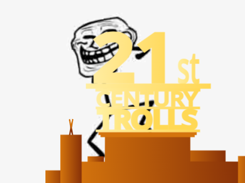 21st Century Trolls