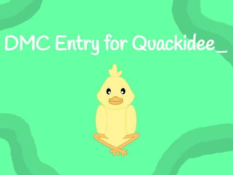 DMCE For Quackidee_
