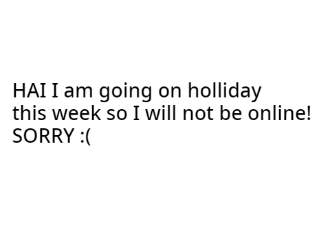 Going on holiday! 