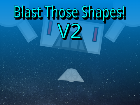 Blast those Shapes v2!  