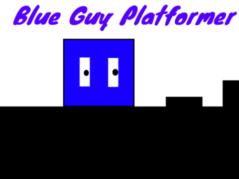 Blue Guy Platformer