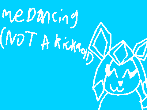 me danceing to my favorite song