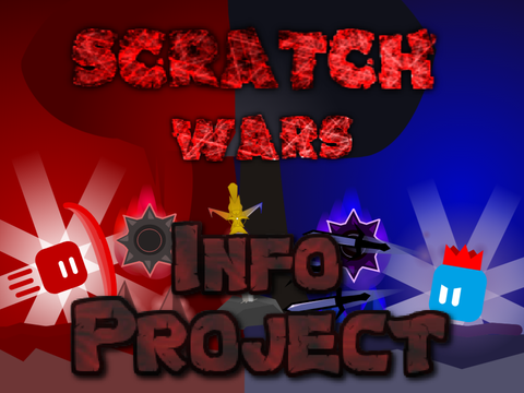 Scratch Wars | Info Project | Scratch's Ultimate Contest