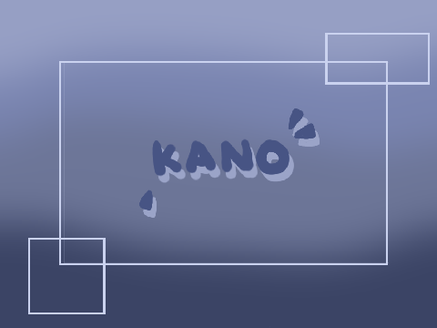｡ﾟ･ Kano ･ﾟ｡