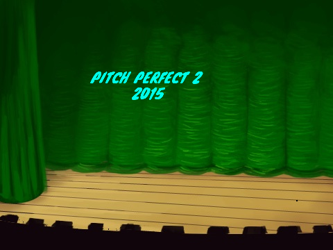 PITCH PERFECT 2