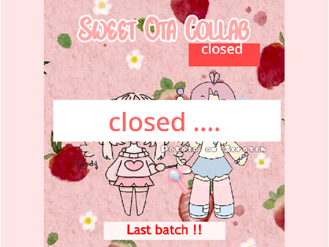 closed - Rotating Sweet OTA collab