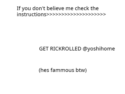 I RICKROLLED @yoshihome 