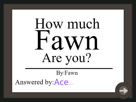 How much 'Fawn' Is  I