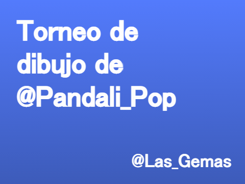 Torneo de Dibujo de @Pandali_pop