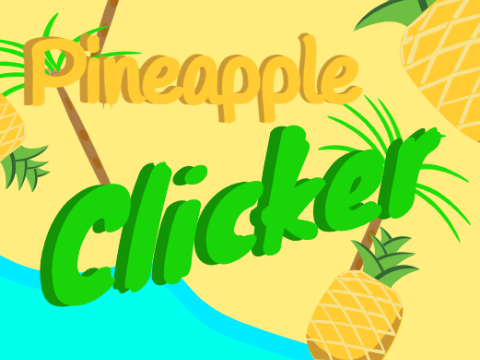 Pineapple Clicker // Certified Hawaiian