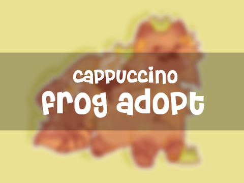[ closed ota ] cappuccino frog