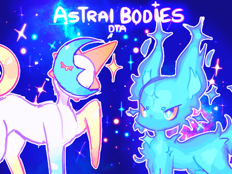 DTA - ASTRAL BODIES closed