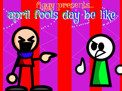 april fools day be like#animations#april fools#music#art#stories