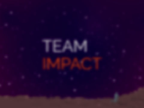 Finished ›› intro ⇢ Team Impact