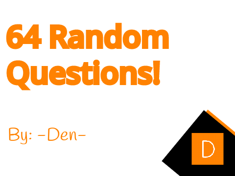 64 random questions!