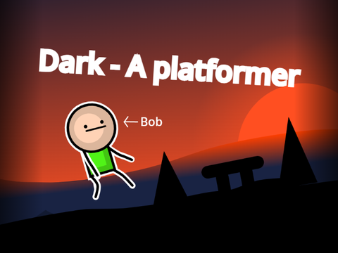 Dark - A platformer