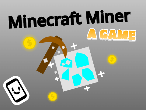 Minecraft Miner