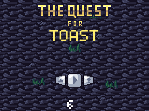 The Quest For Toast