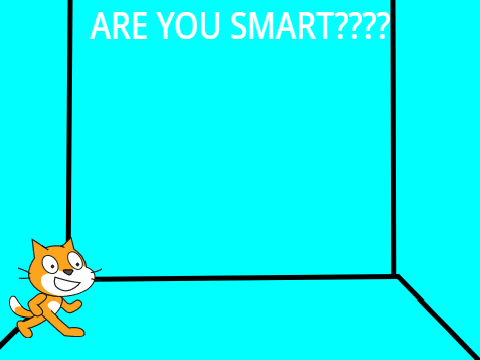 ARE YOU SMART?
