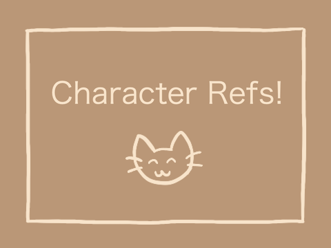 Character Refs! WIP
