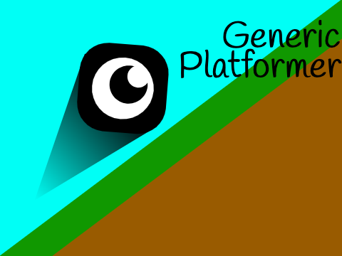 Generic Platformer: A Generic Platfomer (A Platformer) #All #Games #Stories #Animations #Music
