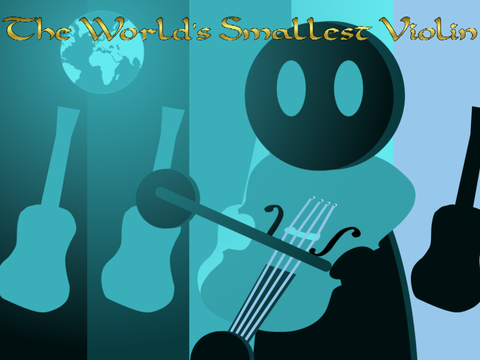 The World's Smallest Violin