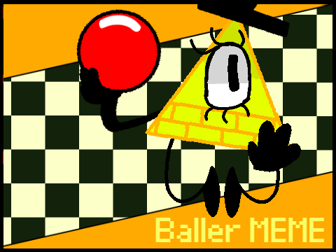 BALLER ☆ Meme