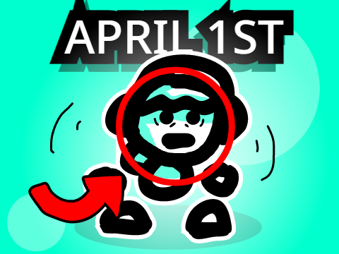 April 1st (April Fools Animation)