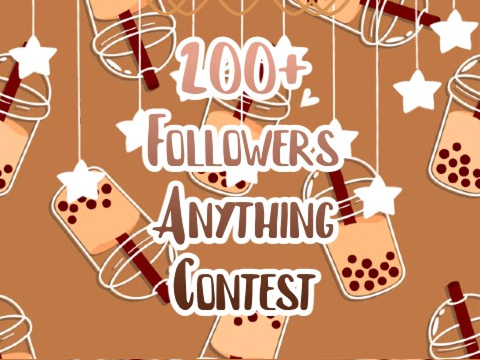 [CLOSED] 200+ Followers Anything Contest!