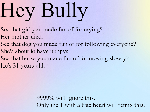 99% will ignore this, Only the 1 with a true heart will remix. 