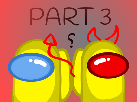 Friend or enemy? (Animation Among Us) _ Part 3