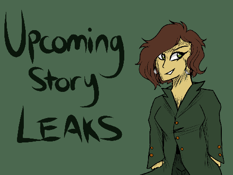 {UPCOMING STORIES X INFO!}