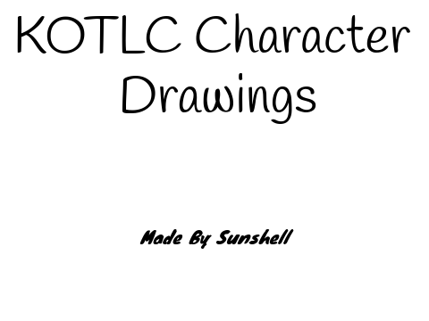 KOTLC character drawings(made by me)