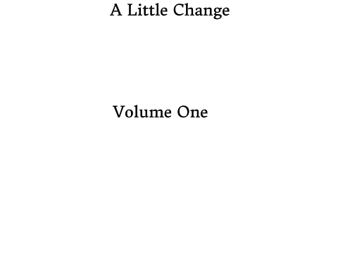 A Little Change