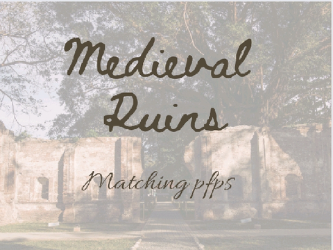 Medieval Ruins - Matching pfps