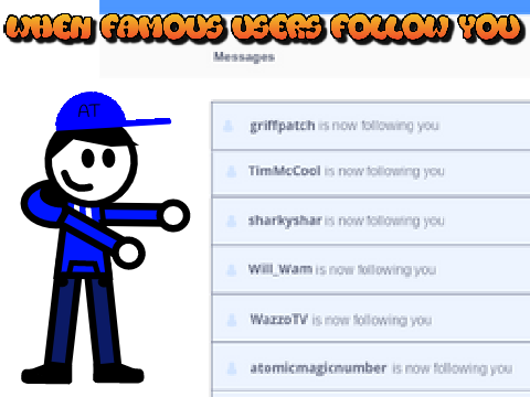 When Famous Users Follow You... | First Animation