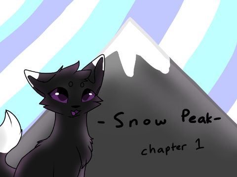 - Snow Peak - || chapter 1