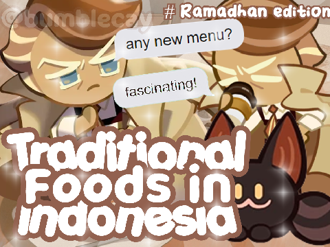 ➵✩ Traditional Foods in Indonesia Ramadhan