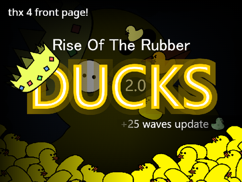 Rise of The Rubber Ducks v2.01