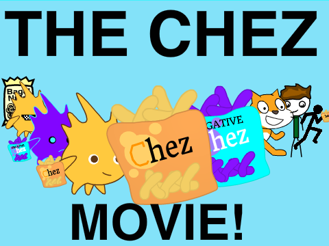 The Chez Movie