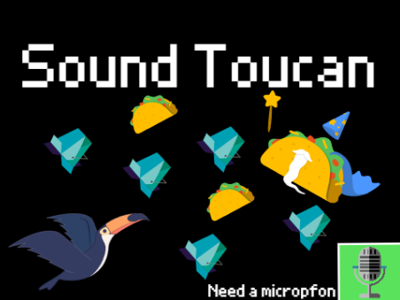 Sound Toucan (Need a micropfone) remix