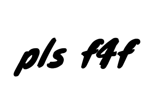 pls f4f