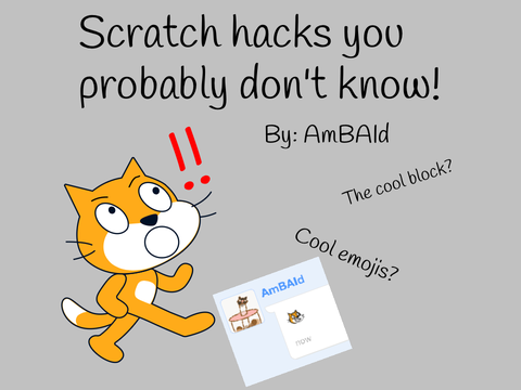 Scratch hacks || by:AmBAId