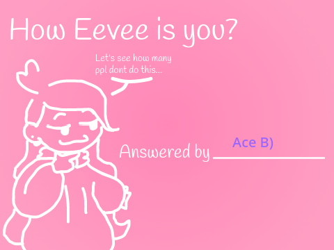 How Eevee is me on this fine day? 